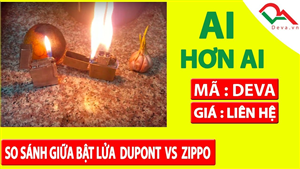 Bài toán so sánh bật lửa Zippo và bật lửa Dupont